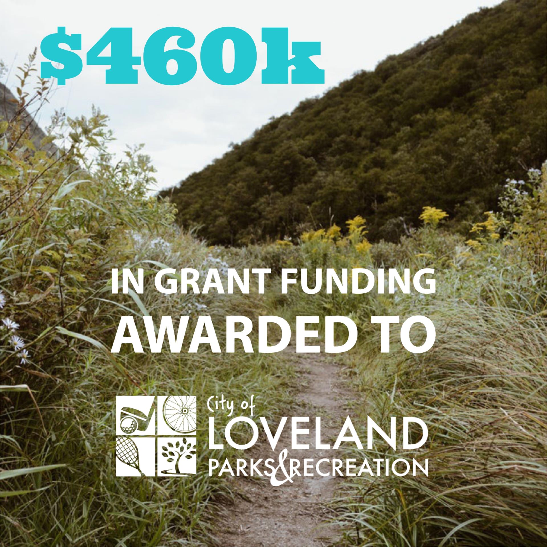 460k awarded to City of Loveland