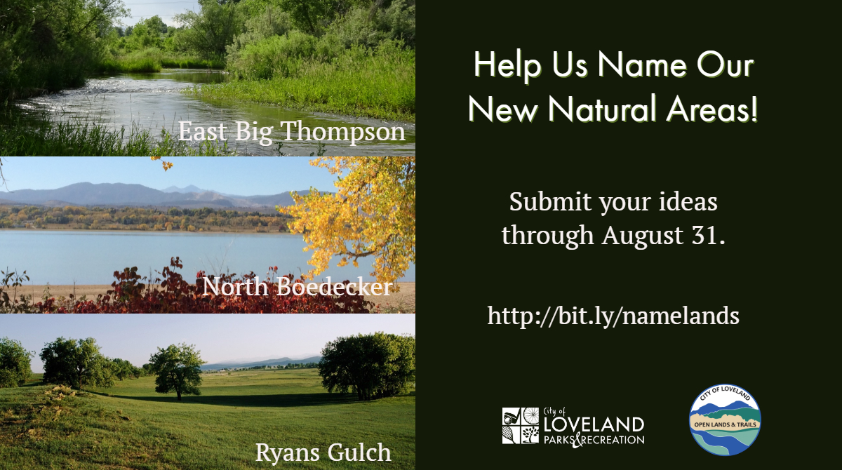 Name Loveland's New Natural Areas