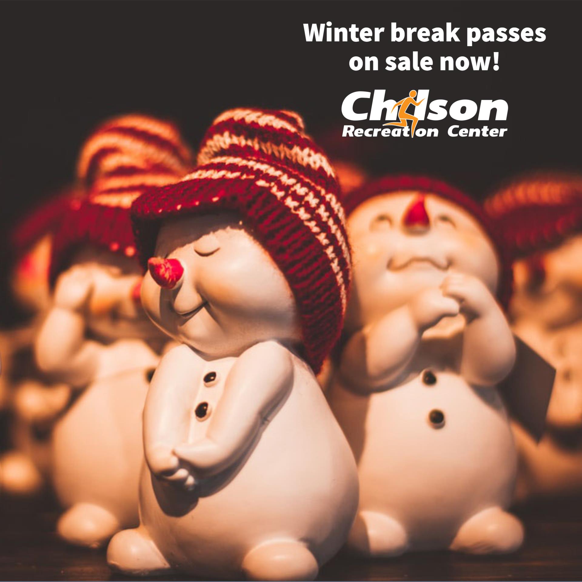 winter break passes for Chilson Recreation Center