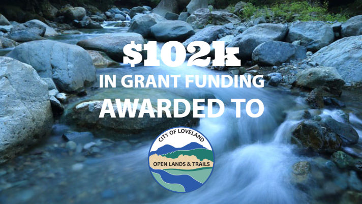 102k GOCO grant funding awarded to City of Loveland